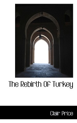 The Rebirth Of Turkey