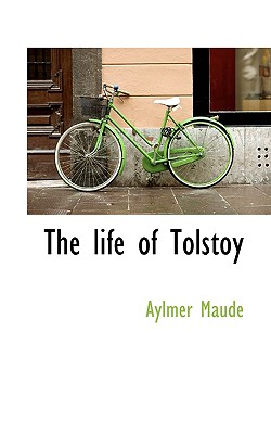 The life of Tolstoy