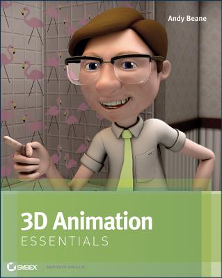 Image for 3D Animation Essentials 3D Animation Essentials