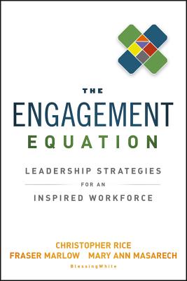 Image for The Engagement Equation: Leadership Strategies for an Inspired Workforce The Engagement Equation: Leadership Strategies for an Inspired Workforce