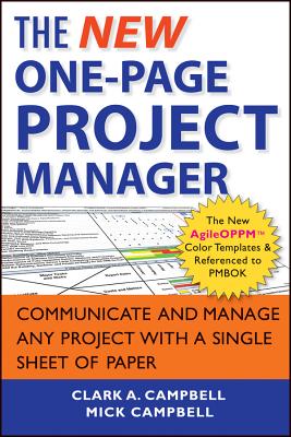 Image for The New One-Page Project Manager: Communicate and Manage Any Project With A Single Sheet of Paper The New One-Page Project Manager: Communicate and Manage Any Project With A Single Sheet of Paper