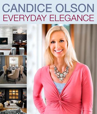 Image for Candice Olson Everyday Elegance Candice Olson Everyday Elegance