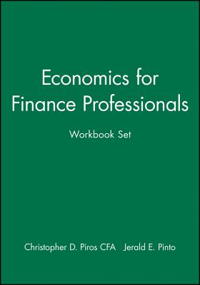 Economics for Investment Decision Makers: Micro, Macro, and International Economics