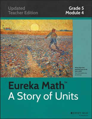 Eureka Math, A Story of Units: Grade 5, Module 4: Multiplication and Division of Fractions and Decimal Fractions
