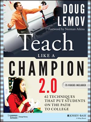 Image for Teach Like a Champion 2.0: 62 Techniques That Put Students on the Path to College