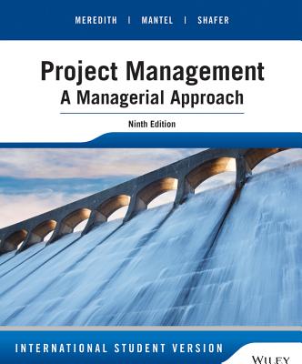 Project Management: A Managerial Approach