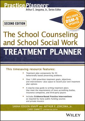 Image for The School Counseling and School Social Work Treatment Planner, with DSM-5 Updates, 2nd Edition (PracticePlanners) The School Counseling and School Social Work Treatment Planner, with DSM-5 Updates, 2nd Edition (PracticePlanners)