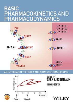Image for Basic Pharmacokinetics and Pharmacodynamics: An Integrated Textbook and Computer Simulations
