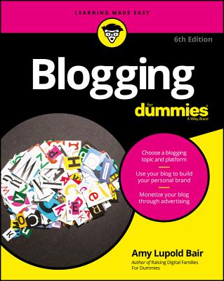 Blogging For Dummies (For Dummies (Computer/Tech))