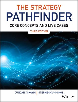 The Strategy Pathfinder: Core Concepts and Live Cases (The Pathfinder Series)