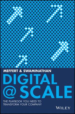 Digital Scale: The Playbook You Need to Transform Your Company