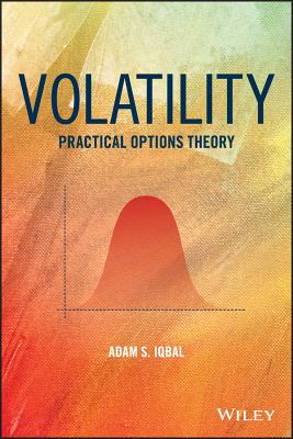 Volatility: Practical Options Theory (Wiley Finance)