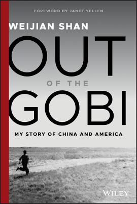 Image for Out of the Gobi: My Story of China and America