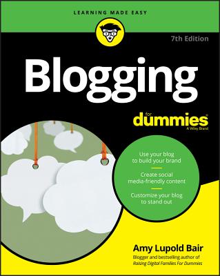 Blogging For Dummies (For Dummies (Computer/Tech))