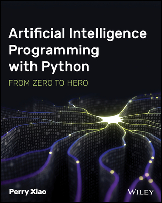 Image for Artificial Intelligence Programming with Python: From Zero to Hero