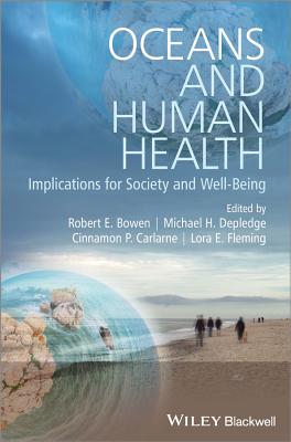 Image for OCEANS AND HUMAN HEALTH: IMPLICATIONS FOR SOCIETY AND WELL-BEING OCEANS AND HUMAN HEALTH: IMPLICATIONS FOR SOCIETY AND WELL-BEING