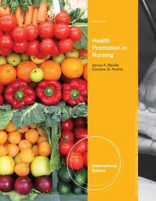 Health Promotion in Nursing. by Carolina Huerta, Janice Maville
