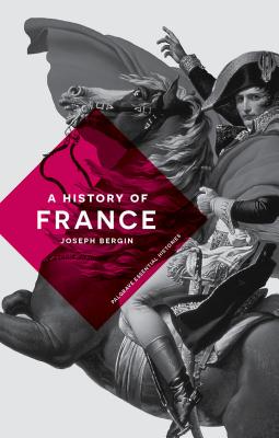 Image for A History of France (Bloomsbury Essential Histories, 39) A History of France (Bloomsbury Essential Histories, 39)