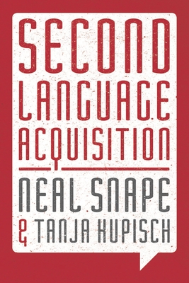 Second Language Acquisition: Second Language Systems (Palgrave Modern Linguistics)