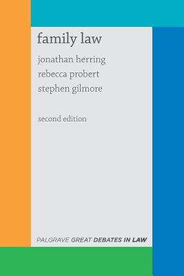 Great Debates in Family Law (Great Debates in Law, 1)