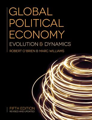 Image for Global Political Economy: Evolution and Dynamics Global Political Economy: Evolution and Dynamics