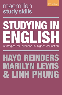 Studying in English: Strategies for Success in Higher Education (Bloomsbury Study Skills, 102)