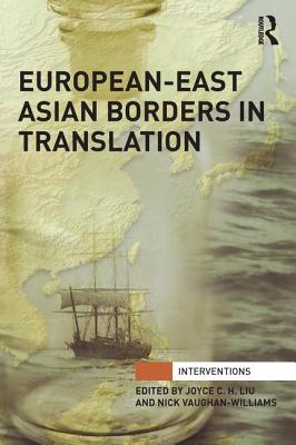 European-East Asian Borders in Translation (Interventions)