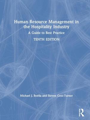 Human Resource Management in the Hospitality Industry: A Guide to Best Practice
