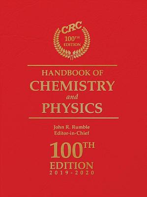 CRC Handbook of Chemistry and Physics, 100th Edition