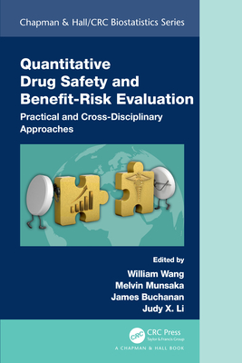 Quantitative Drug Safety and Benefit Risk Evaluation (Chapman & Hall/CRC Biostatistics Series)