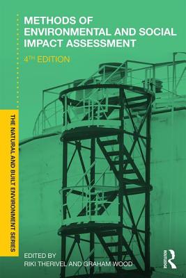 Methods of Environmental and Social Impact Assessment (Natural and Built Environment Series)
