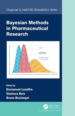 Bayesian Methods in Pharmaceutical Research (Chapman & Hall/CRC Biostatistics Series)