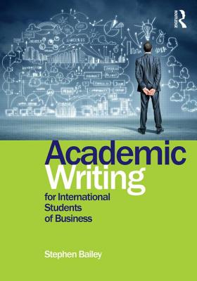 Academic Writing for International Students of Business
