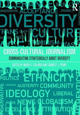 Cross-Cultural Journalism: Communicating Strategically About Diversity
