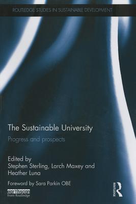 The Sustainable University (Routledge Studies in Sustainable Development)
