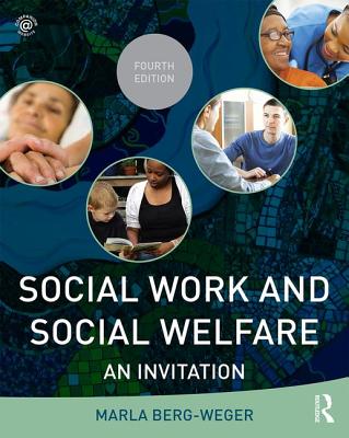 Image for Social Work and Social Welfare: An Invitation (New Direction in Social Work) Social Work and Social Welfare: An Invitation (New Direction in Social Work)