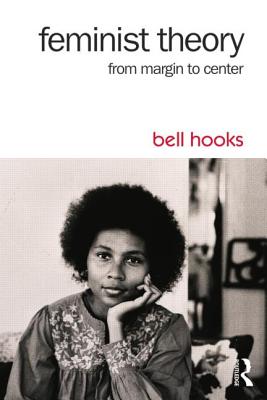 Image for Feminist Theory: From Margin to Center