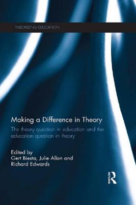 Making a Difference in Theory (Theorizing Education)