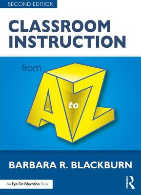 Classroom Instruction from A to Z (A to Z Series)