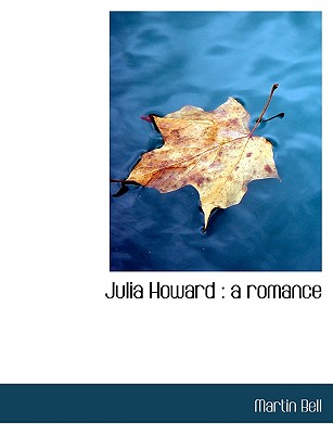 Julia Howard: a romance
