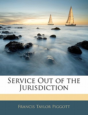Service Out of the Jurisdiction