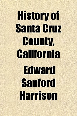 History of Santa Cruz County, California
