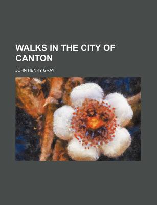 Walks in the City of Canton