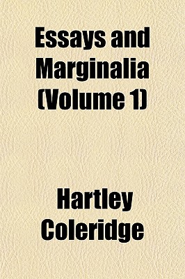 Essays and Marginalia (Volume 1)