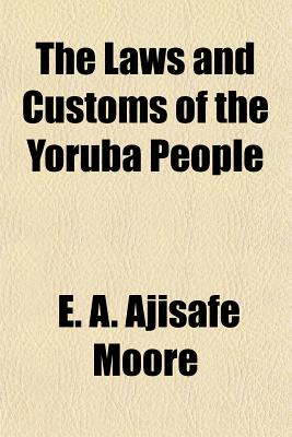 The Laws and Customs of the Yoruba People