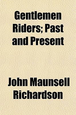 Gentlemen Riders; Past and Present