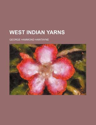 West Indian yarns