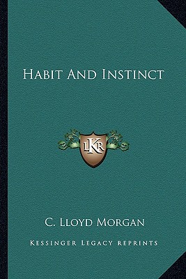 Habit And Instinct