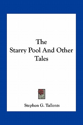 The Starry Pool And Other Tales