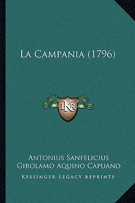 La Campania (1796) (Italian Edition)